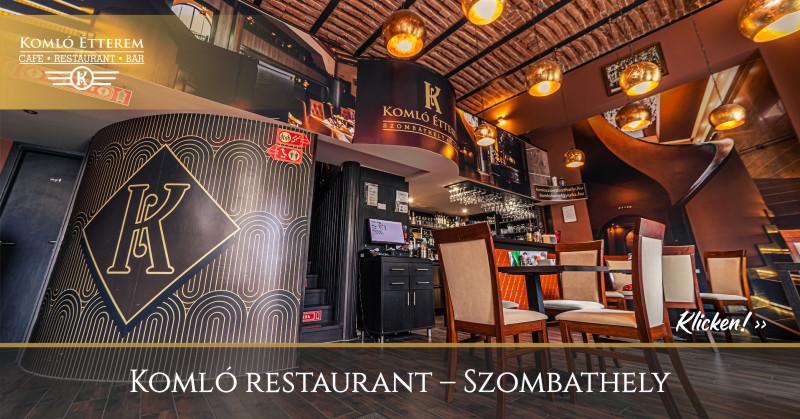 Komló Restaurant - Szombathely