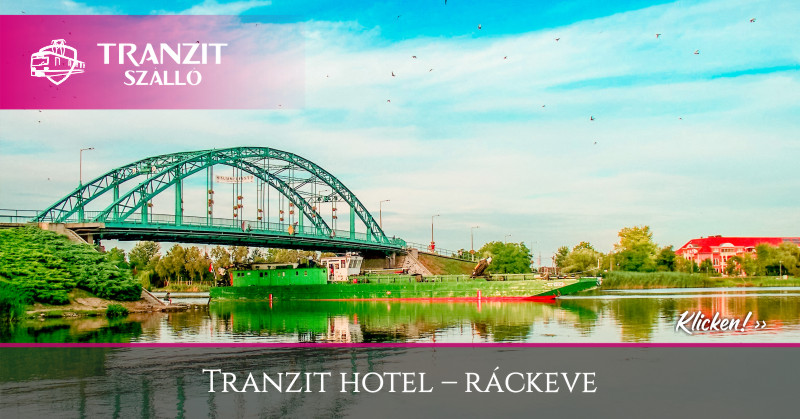 Tranzit Hotel - Ráckeve